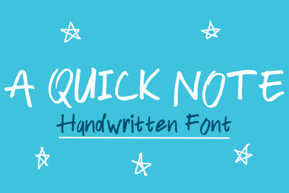A Quick Note Font for Clear Campaign Headlines