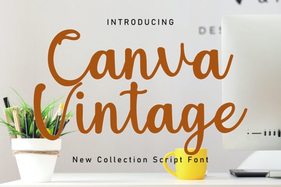 Canva Vintage: The Ultimate Script Font for Elegant Design