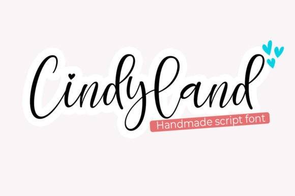 Cindyland: A Sweet Handwritten Typeface for Editorial Design